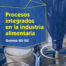 Procesos integrados en la industria alimentaria