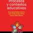 Procesos y contextos educativo