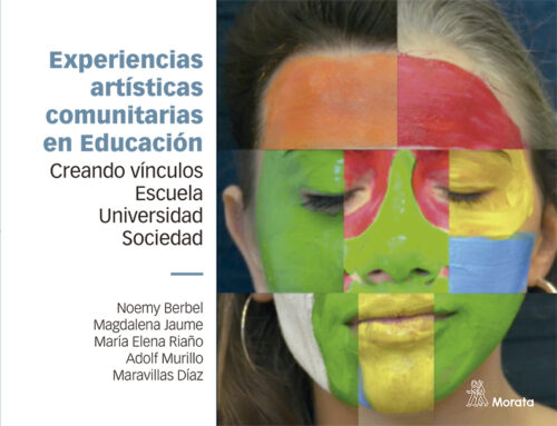 Experiencias artísticas comunitarias en Educación. Creando vínculos escuela