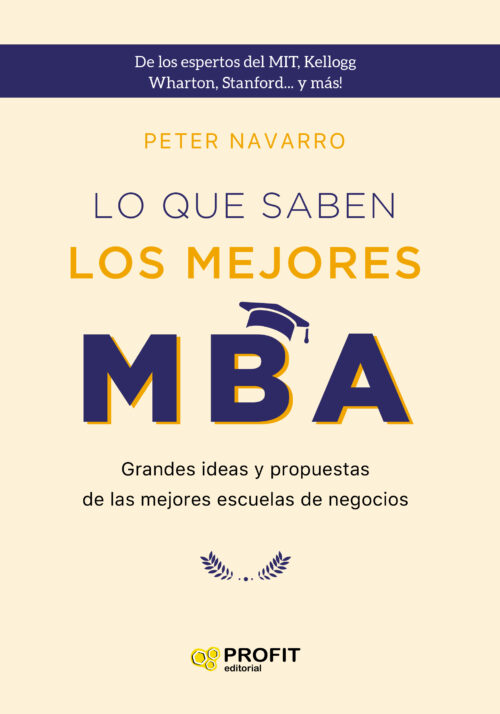 Lo que saben los mejores MBA. NE