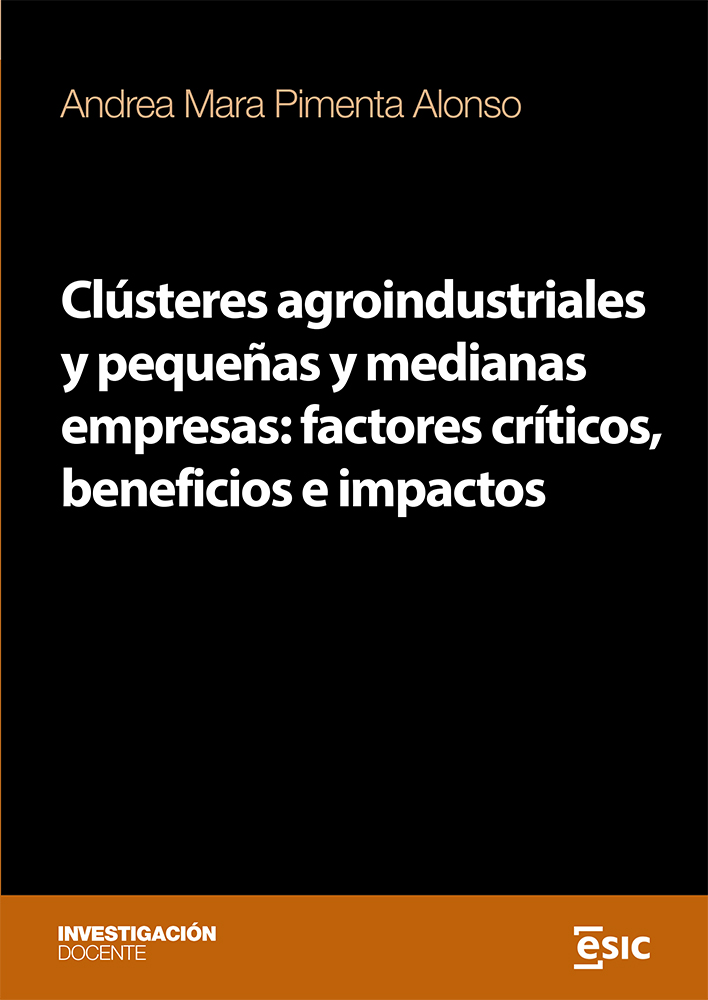 Clústeres agroindustriales y pequeñas y medianas empresas: factores críticos