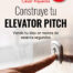 Construye tu elevator pitch