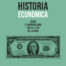 HISTORIA ECONÓMICA