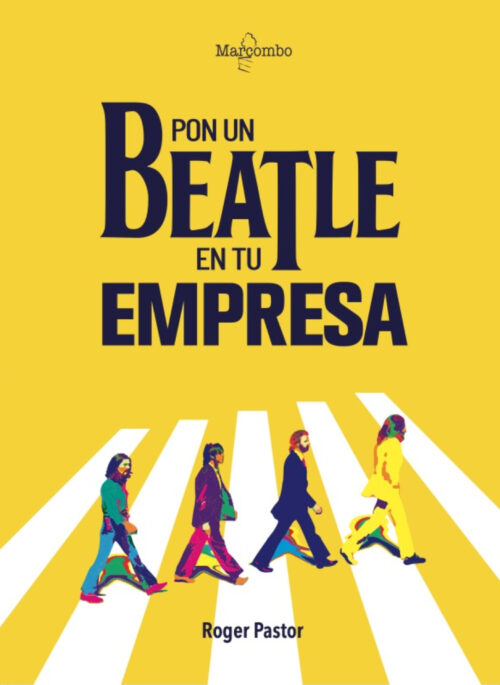 Pon un Beatle en tu empresa