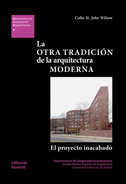 La Otra tradición de la arquitectura moderna