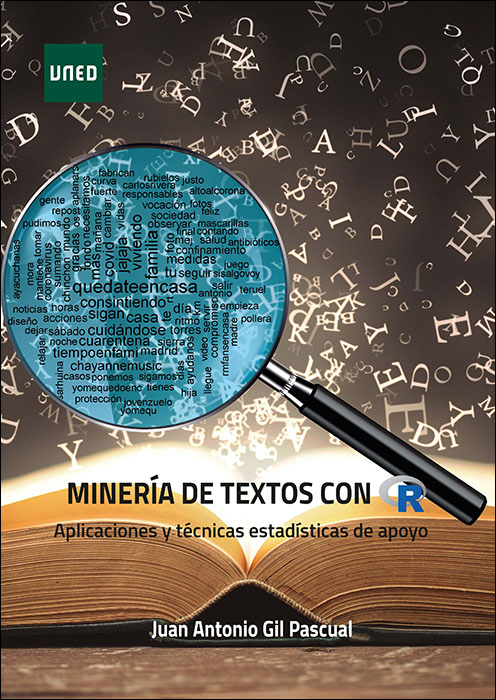 Minería de texto con R. Aplicaciones y técnicas estadísticas de apoyo