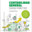 Contabilidad General. Curso práctico  3.ª edición 2022