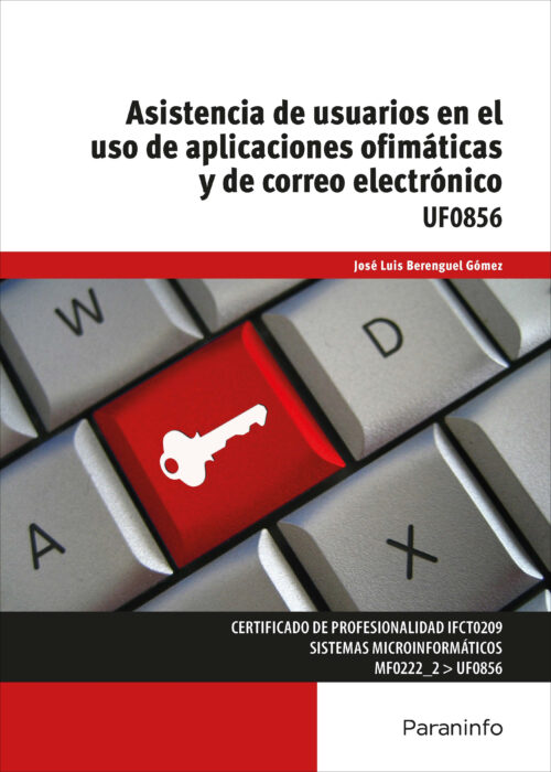 Asistencia de usuarios en el uso de aplicaciones ofimáticas y de correo electrónico