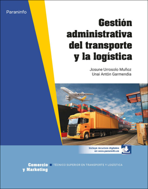 Gestión administrativa del transporte y la logística