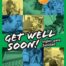 Get Well Soon! Inglés para sanidad