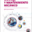 Montaje y mantenimiento mecánico