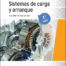Sistemas de carga y arranque 4.ª edición
