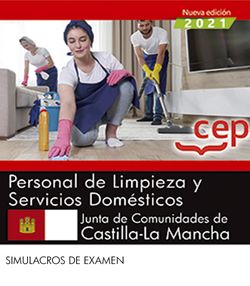 Personal de limpieza y servicios domésticos. Junta de Comunidades de Castilla-La Mancha. Simulacros de examen