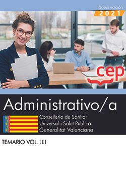 Administrativo/a. Conselleria de Sanitat Universal i Salut Pública. Generalitat Valenciana. Temario Vol. III