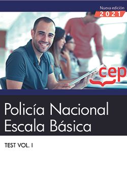 Policía Nacional. Escala Básica. Test Vol. I