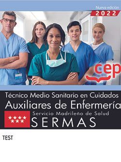 Técnico Medio Sanitario en Cuidados Auxiliares de Enfermería. Servicio Madrileño de Salud (SERMAS). Test