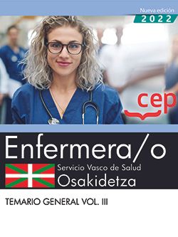 Enfermera/o. Servicio vasco de salud-Osakidetza. Temario general. Vol.III