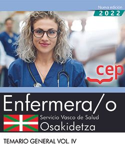 Enfermera/o. Servicio vasco de salud-Osakidetza. Temario general. Vol.IV