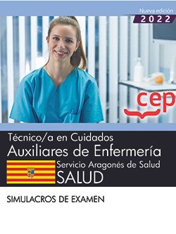 Técnico/a en cuidados auxiliares de enfermería. Servicio Aragonés de Salud. SALUD. Simulacros de examen