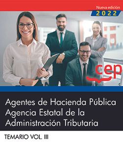 Agentes de Hacienda Pública. Agencia Estatal de la Administración Tributaria. Temario Vol. III.