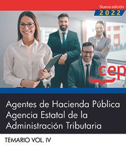 Agentes de Hacienda Pública. Agencia Estatal de la Administración Tributaria. Temario Vol. IV.