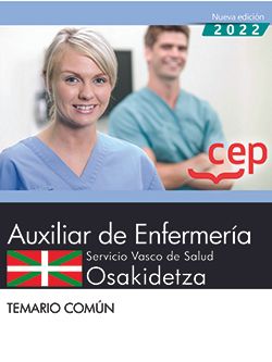 Auxiliar Enfermería. Servicio Vasco de Salud-Osakidetza. Temario Común