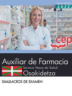 Auxiliar de Farmacia. Servicio vasco de salud-Osakidetza. Simulacros de examen