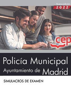 Policía Municipal. Ayuntamiento de Madrid. Simulacros de examen