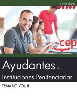 Ayudantes de Instituciones Penitenciarias. Temario Vol. II