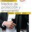 Manual. Medios de protección y armamento (UF2675). Certificados de profesionalidad. Vigilancia