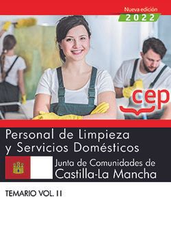 Personal de limpieza y servicios domésticos. Junta de Comunidades de Castilla-La Mancha. Temario Vol. II