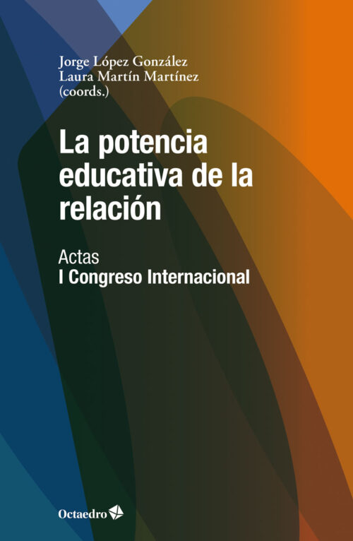 La potencia educativa de la relación