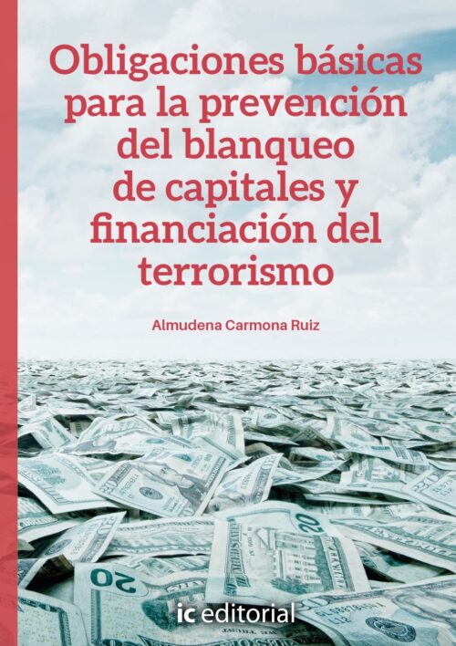 Obligaciones básicas para la prevención del blanqueo de capitales y financiación del terrorismo