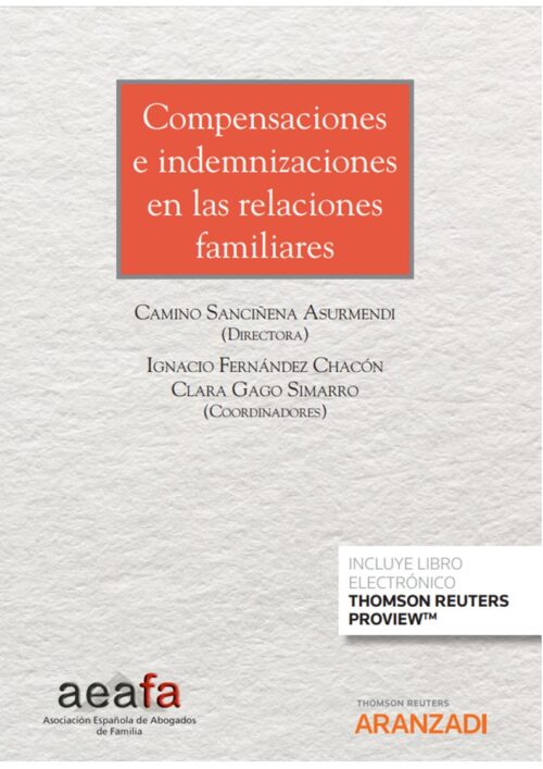 Compensaciones e indemnizaciones en las relaciones familiares (Personalización especial AEAFA) (Papel + e-book)