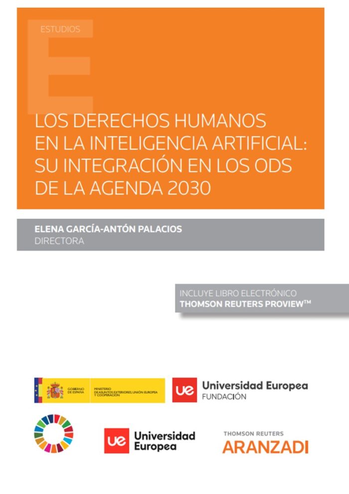 Los derechos humanos en la Inteligencia Artificial: su integración en los ODS de la Agenda 2030   (Papel + e-book)