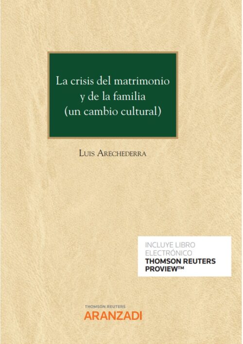 La crisis del matrimonio y de la familia (un cambio cultural)  (Papel + e-book)