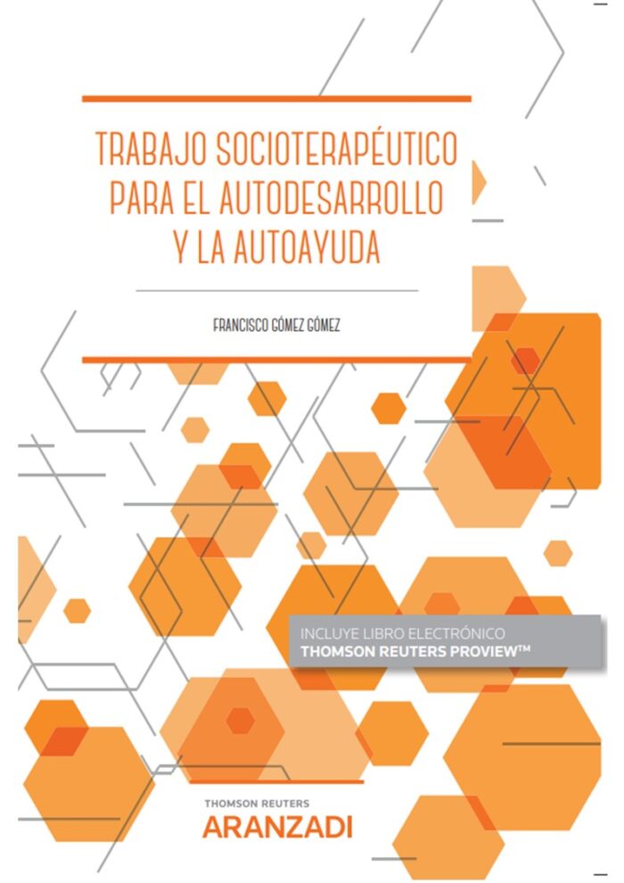 Trabajo Socioterapéutico para el Autodesarrollo y la Autoayuda (Papel + e-book)