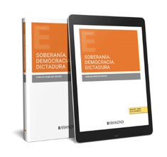 Soberanía. Democracia. Dictadura (Papel + e-book)