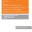 Aplicación práctica de las Decisiones Marco 2008/947 y 2009/829: obstáculos y soluciones (Papel + e-book)