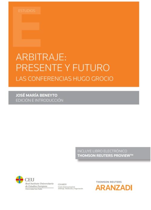 Arbitraje: presente y futuro (Papel + e-book)