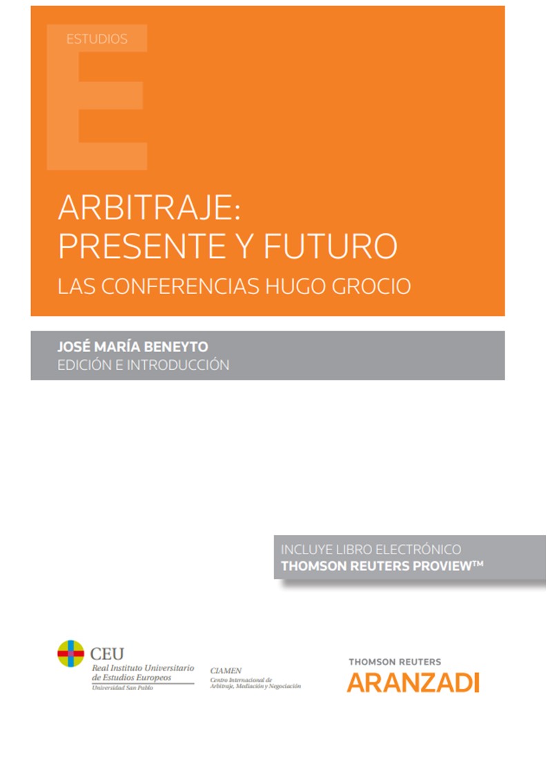 Arbitraje: presente y futuro (Papel + e-book)