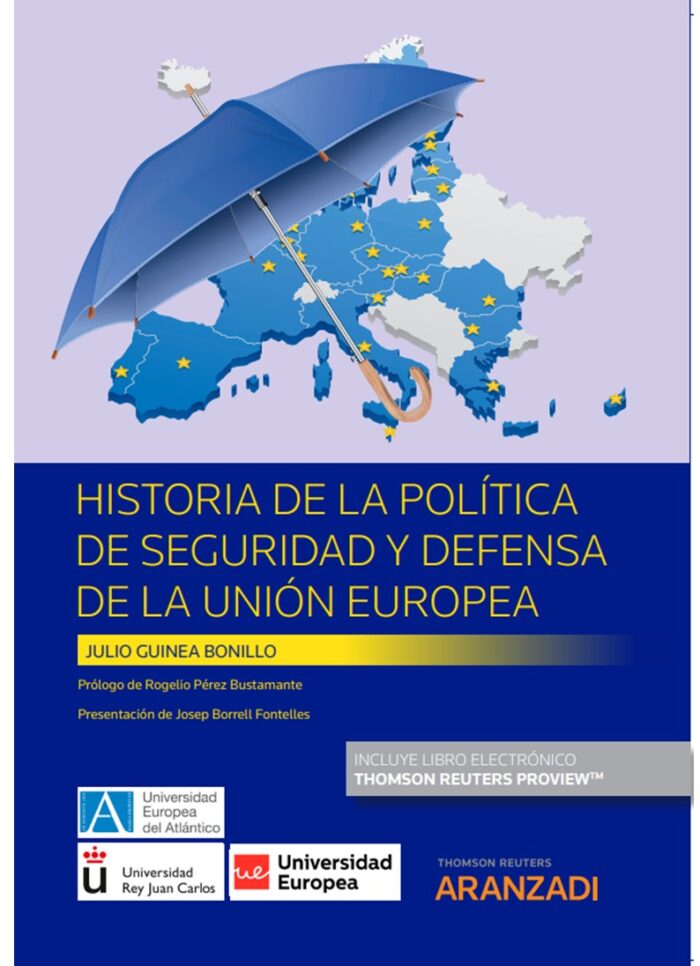 Historia de la Política de  Seguridad y Defensa de la Unión Europea (Papel + e-book)