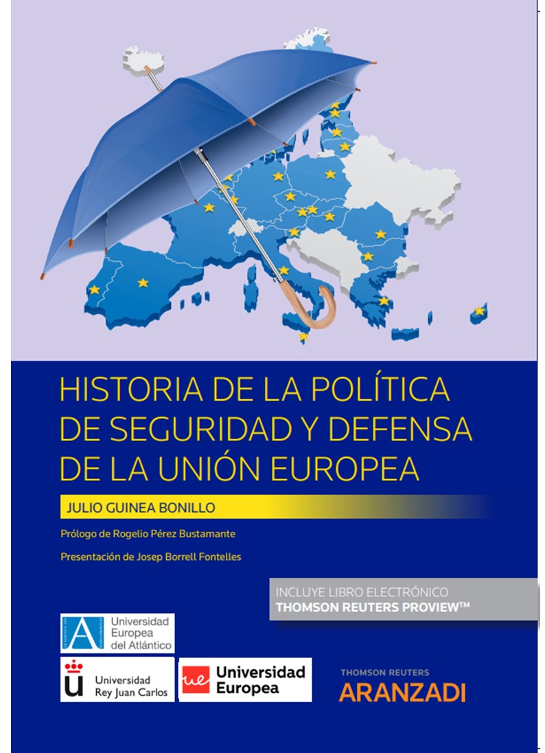 Historia de la Política de Seguridad y Defensa de la Unión Europea (Papel + e-book)