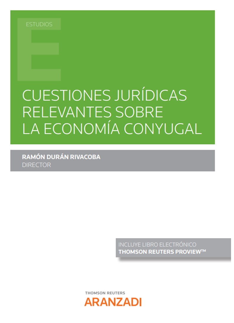 Cuestiones jurídicas relevantes sobre la economía conyugal (Papel + e-book)