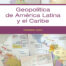 Geopolítica de América Latina y el Caribe