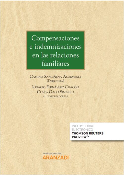 Compensaciones e indemnizaciones en las relaciones familiares (Papel + e-book)