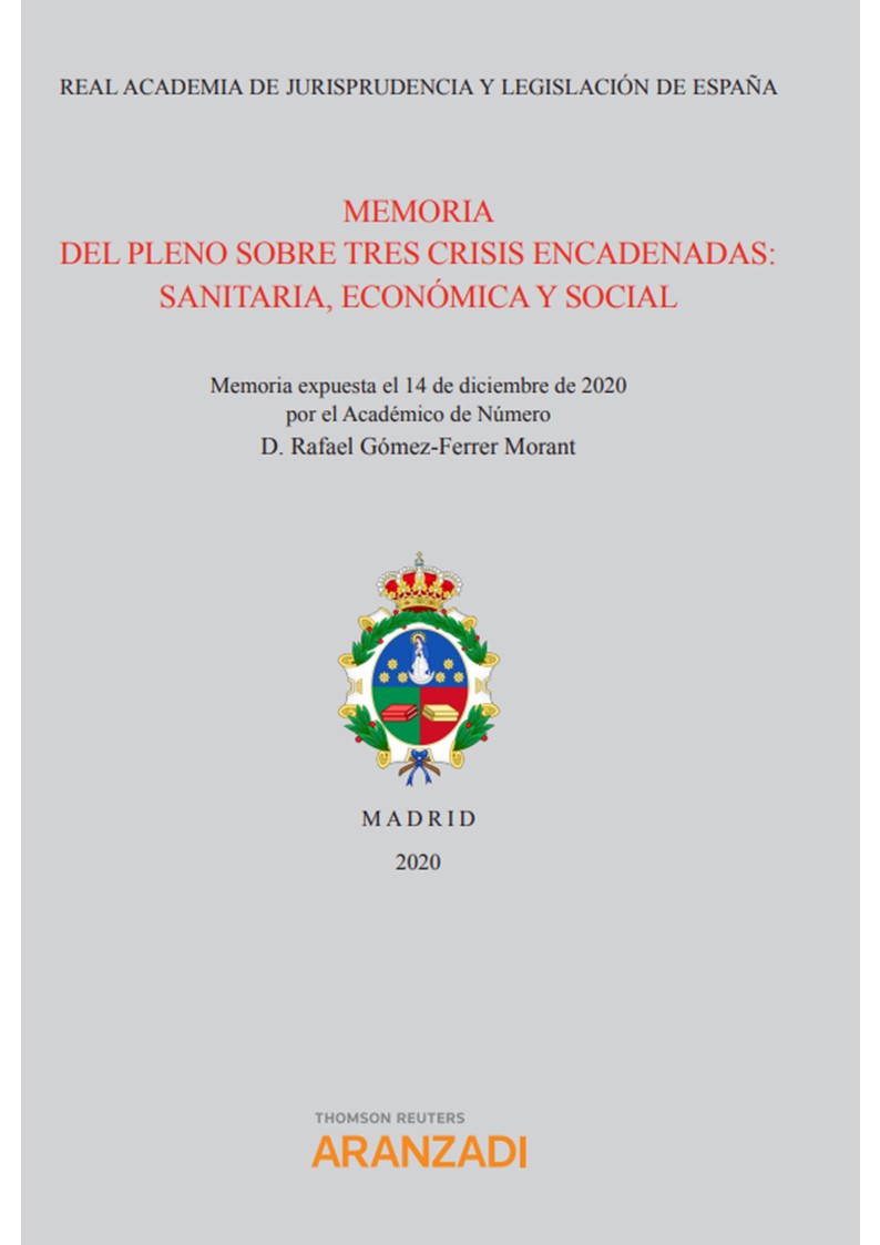 Memoria del pleno sobre tres crisis encadenadas: sanitaria