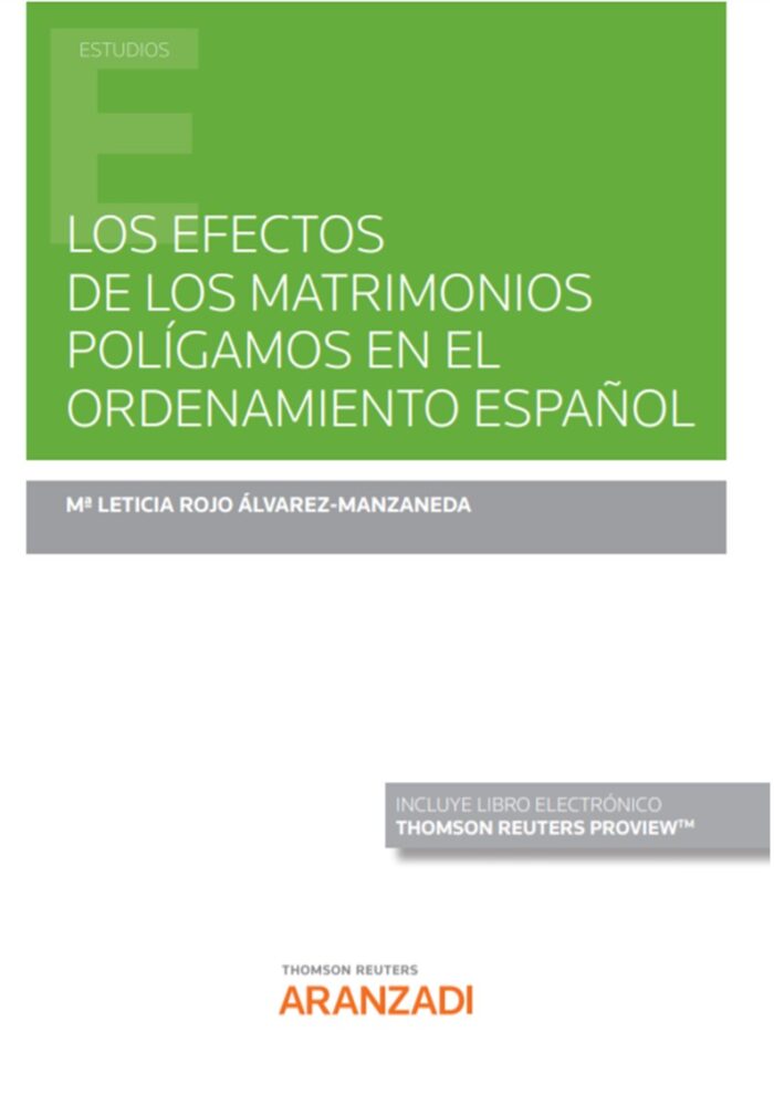 Los efectos de los matrimonios polígamos en el ordenamiento español (Papel + e-book)