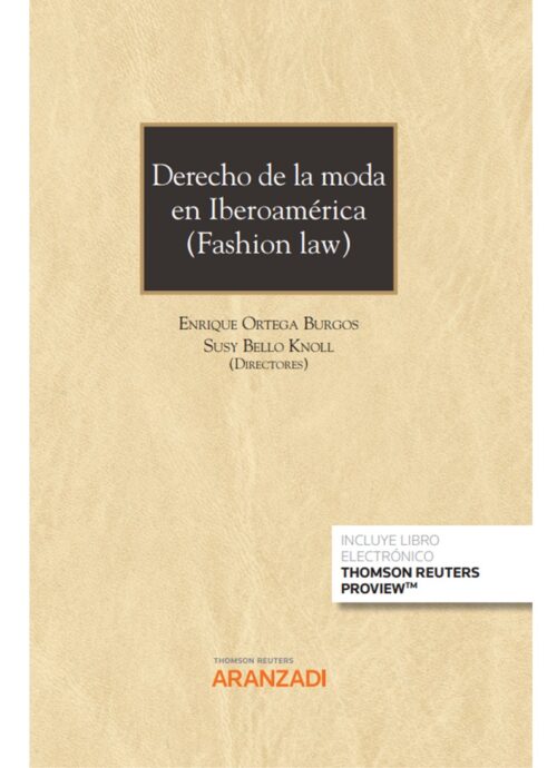 Derecho de la moda en Iberoamérica (Fashion Law) (Papel + e-book)