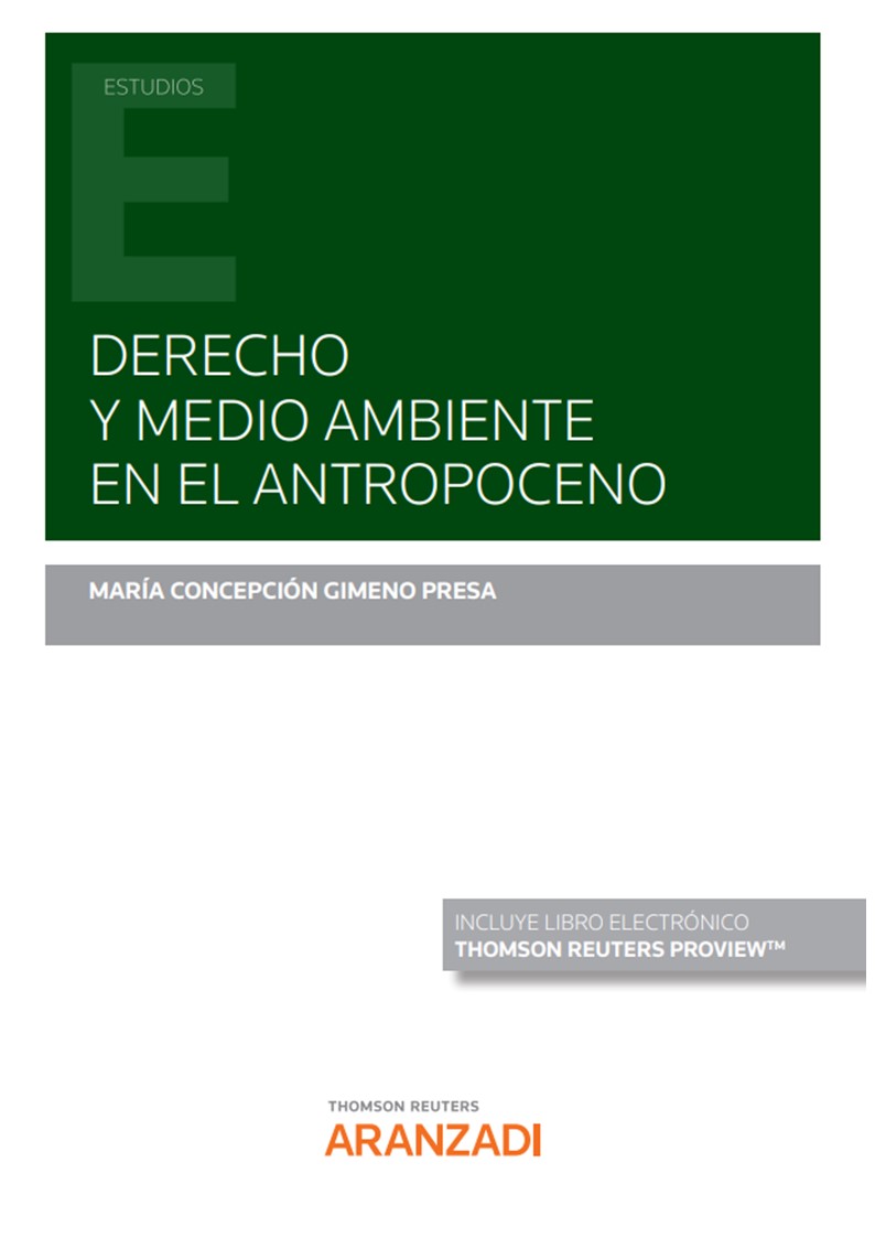 Derecho y medio ambiente en el antropoceno (Papel + e-book)